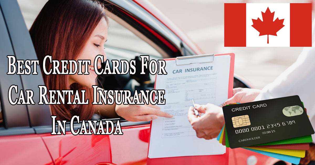 Best Credit Cards For Car Rental Insurance In Canada Car Blog India Best Credit Cards For Car Rental Insurance In Canada Car Blog India