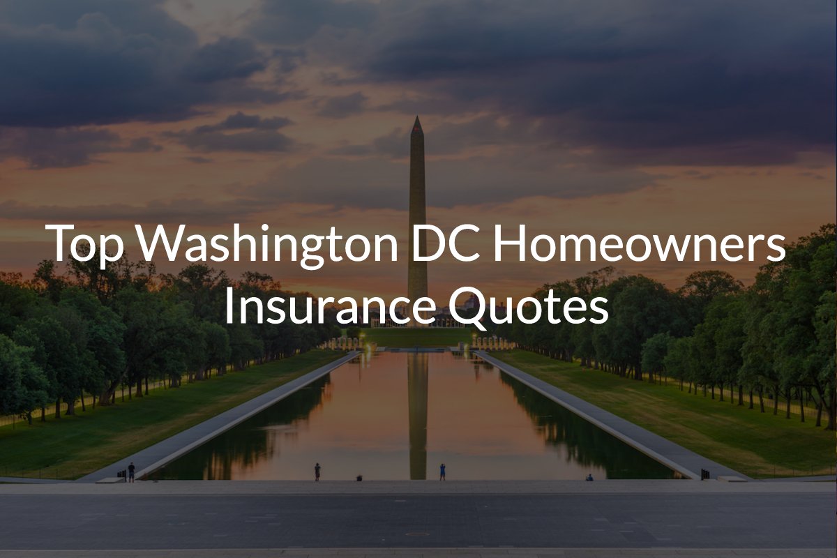 Best Homeowners Insurance Washington Dc Life Insurance Quotes Best Homeowners Insurance Washington Dc Life Insurance Quotes