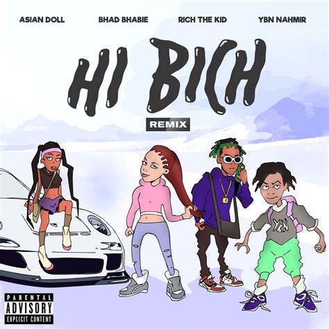 Bhad Bhabie S Hi Bich Remix Features Asian Doll Rich The Kid Ybn