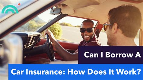 Borrow Car Insurance