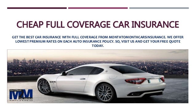 Cheap Full Coverage Car Insurance With Affordable Rates Online Cheap Full Coverage Car Insurance With Affordable Rates Online