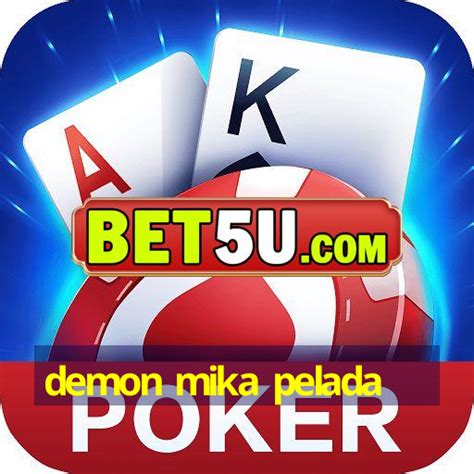 Demon Mika Pelada Android