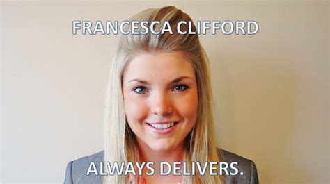Francesca Clifford Always Delivers Francesca Clifford Always Delivers