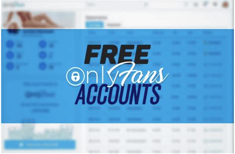 Free Onlyfan Accounts