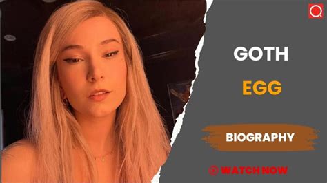 Goth Egg Wiki Bio Age Net Worth Career Height Photos And Goth Egg Wiki Bio Age Net Worth Career Height Photos And
