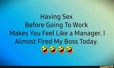 Having Sex Before Going To Work