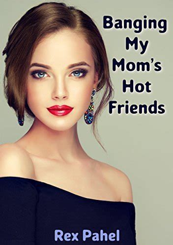 I Fucked My Friend S Mom From Behind
