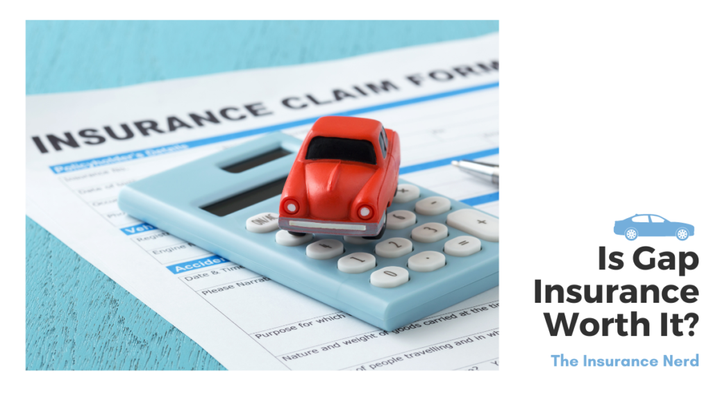 Is Gap Insurance Worth It A Look Into The Cost And Coverage Is Gap Insurance Worth It A Look Into The Cost And Coverage