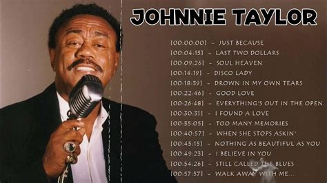 Johnnie Taylor Greatest Hits The Best Of Johnnie Taylor Full Album