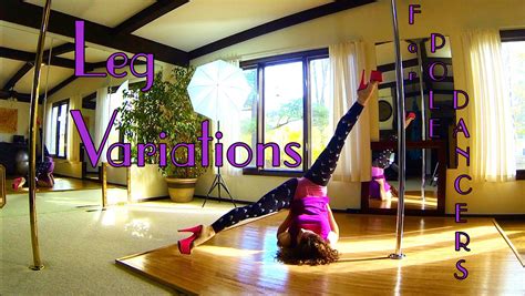 Leg Variations Tutorial Beginner Pole Dance Lesson Avamadison Dance Leg Variations Tutorial Beginner Pole Dance Lesson Avamadison Dance