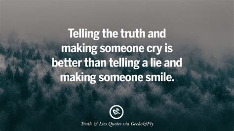 Make The Lie Become A Truth