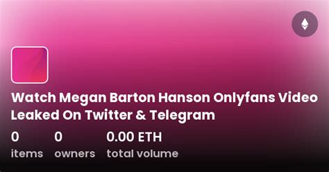 Megan Barton Hanson Onlyfans Leaks And Rumors