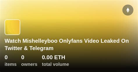 Mishelleyboo Onlyfans
