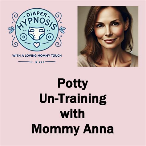 Mommy Anna Hypnosis Archives Diaper Hypnosis Mommy Anna Hypnosis Archives Diaper Hypnosis