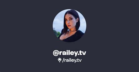 Railey Tv Onlyfans Railey Tv Onlyfans