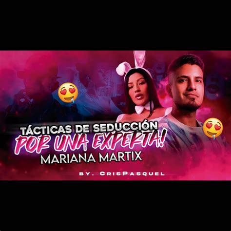 T Cticas De Seducci N Por Una Experta Mariana Martix Crispasquel T Cticas De Seducci N Por Una Experta Mariana Martix Crispasquel
