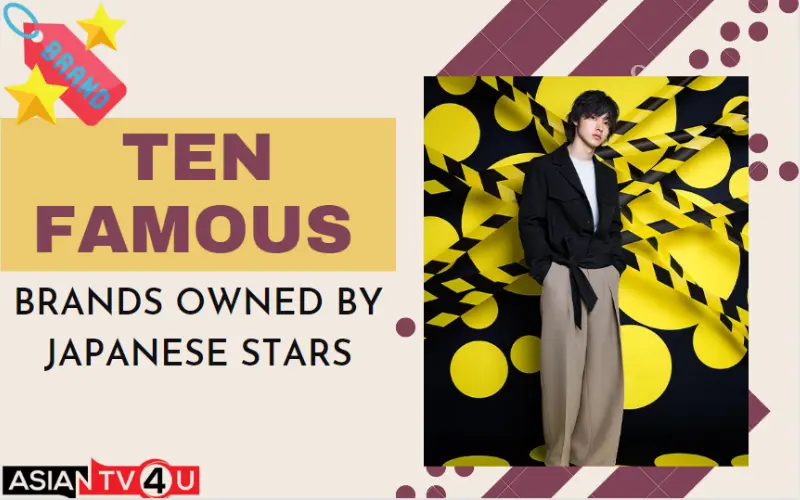 Ten Famous Brands Owned By Japanese Stars Asiantv4u Ten Famous Brands Owned By Japanese Stars Asiantv4u