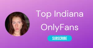 Top 10 Indiana Onlyfans Spiciest Onlyfans From Indiana 2025 Top 10 Indiana Onlyfans Spiciest Onlyfans From Indiana 2025